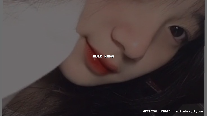 adik kana