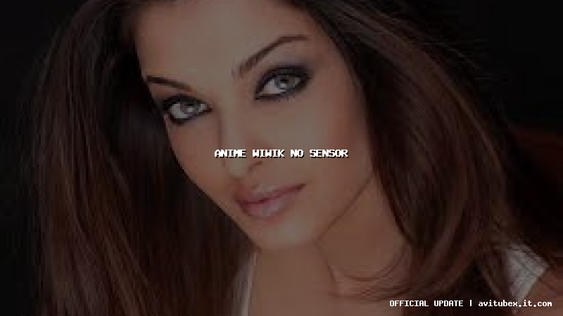 anime wiwik no sensor