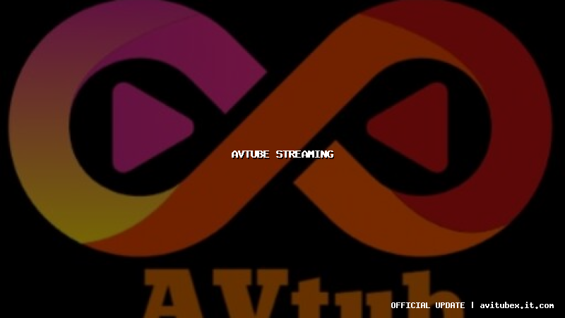 avtube streaming