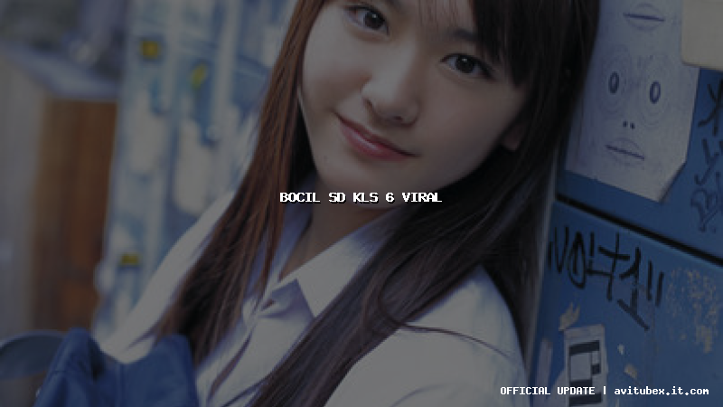 bocil sd kls 6 viral
