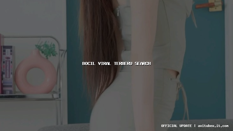 bocil viral terberu search