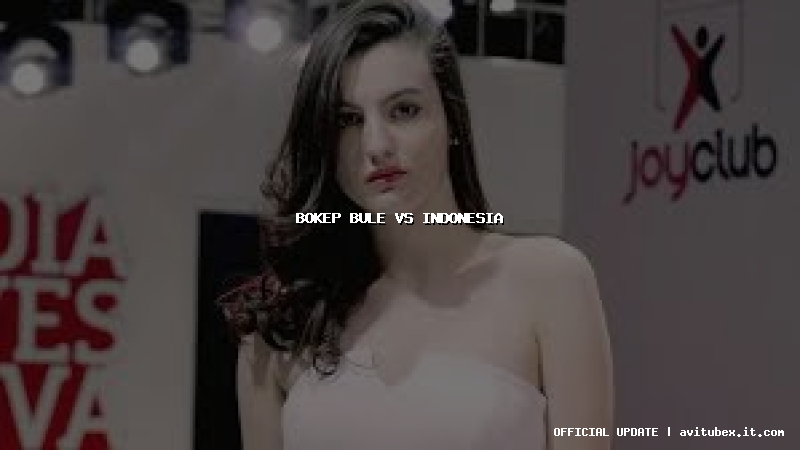 bokep bule vs indonesia
