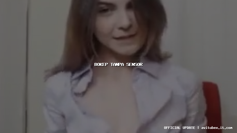 bokep tanpa sensor