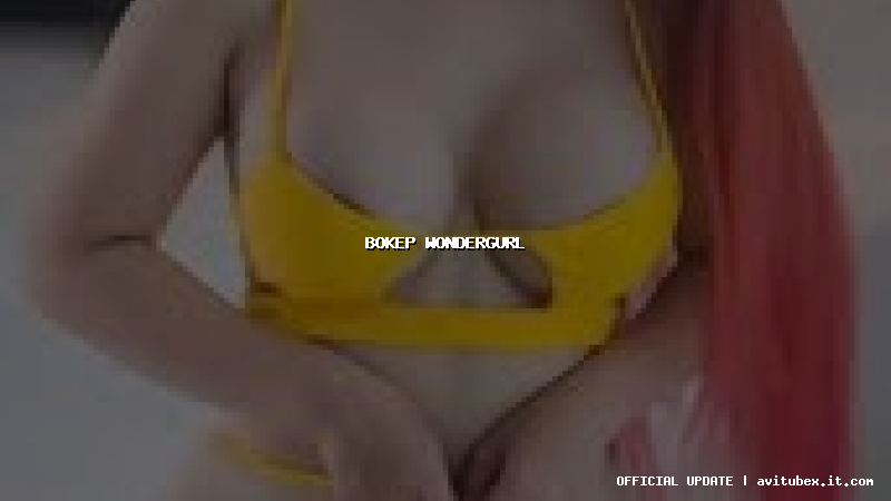 bokep wondergurl