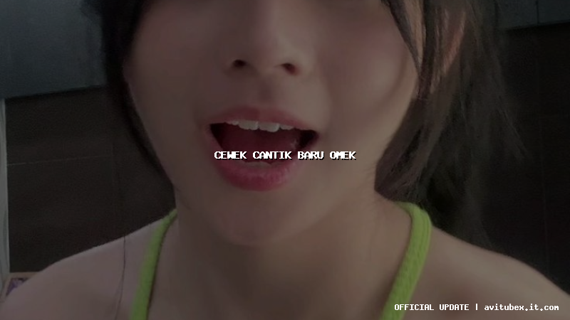 cewek cantik baru omek