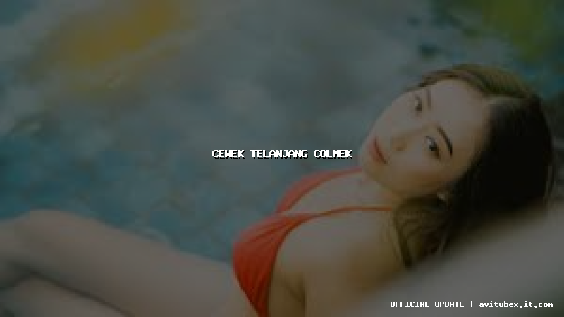 cewek telanjang colmek