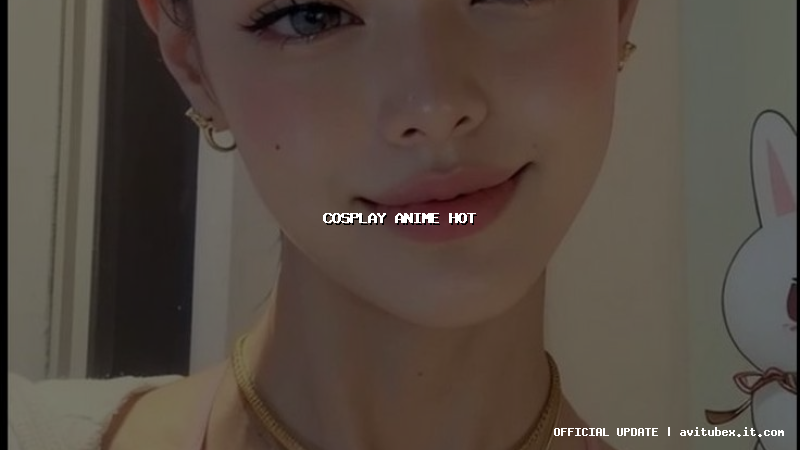 cosplay anime hot