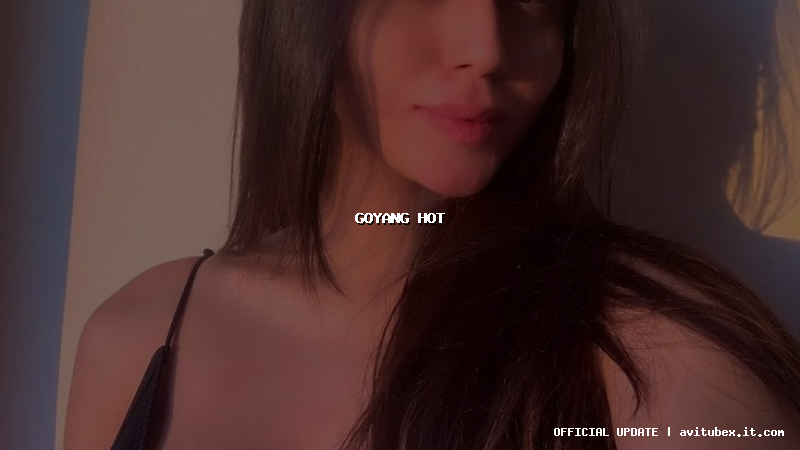 goyang hot
