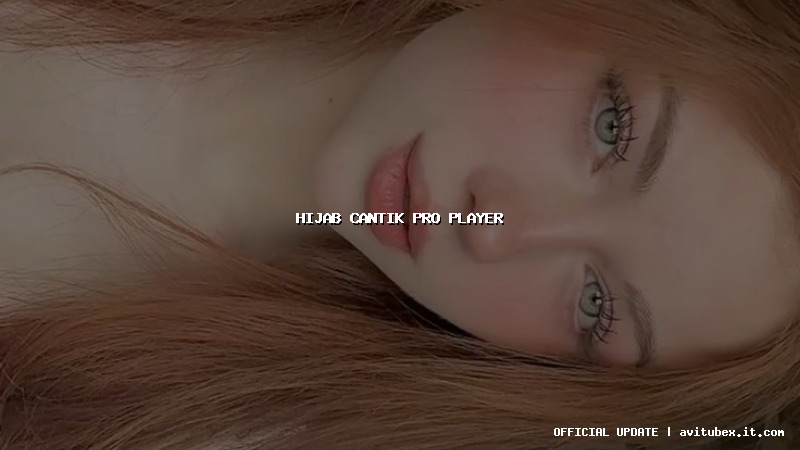 hijab cantik pro player