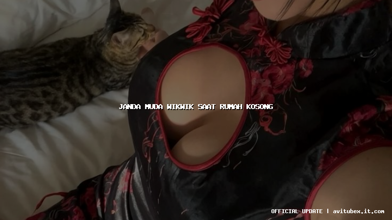 janda muda wikwik saat rumah kosong