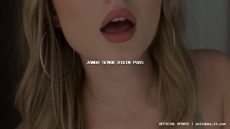 janda semok bikin puas