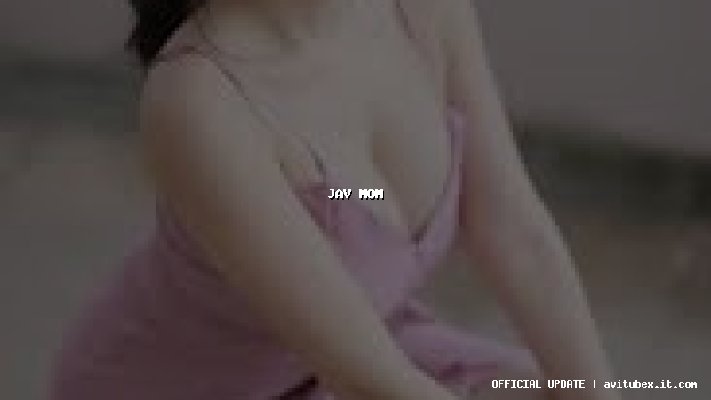 jav mom