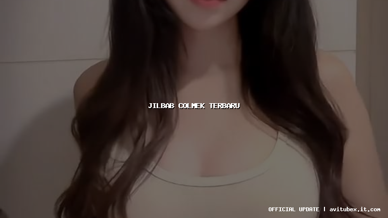 jilbab colmek terbaru