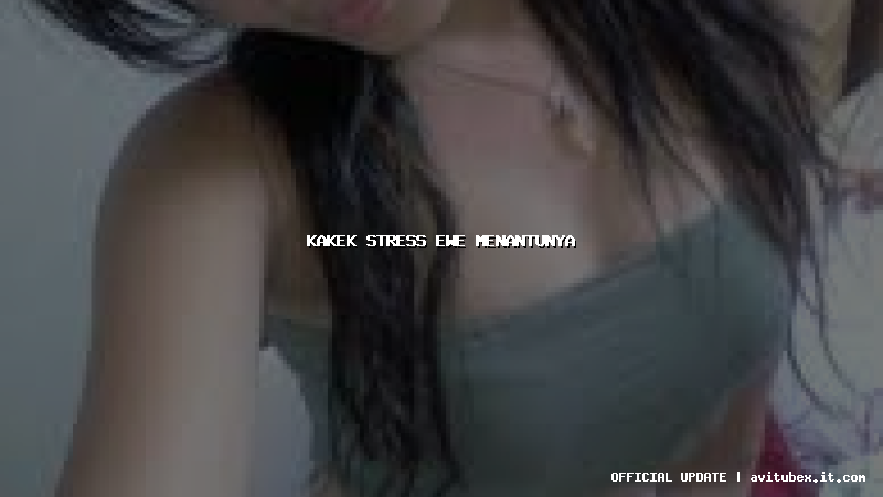 kakek stress ewe menantunya