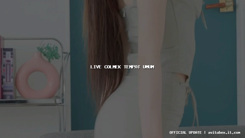 live colmek tempat umum