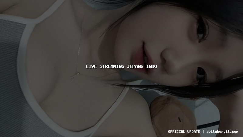 live streaming jepang indo