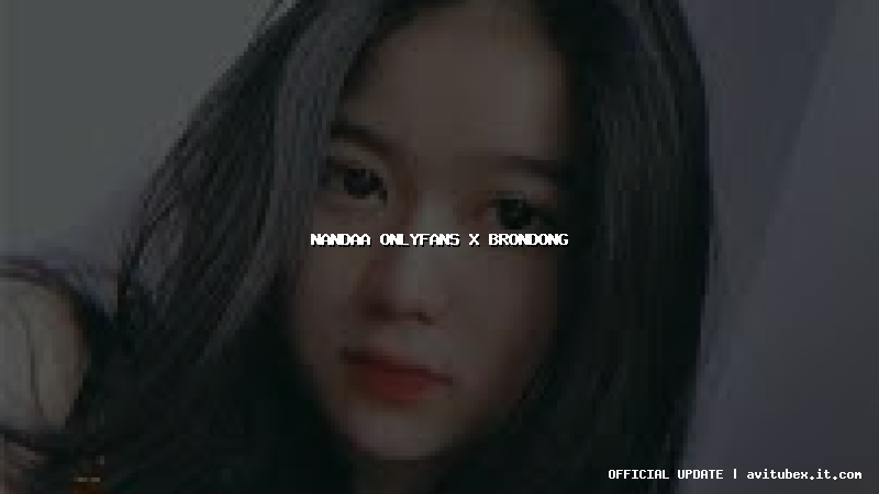 nandaa onlyfans x brondong