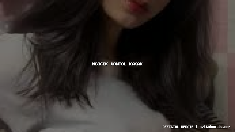 ngocok kontol kakak