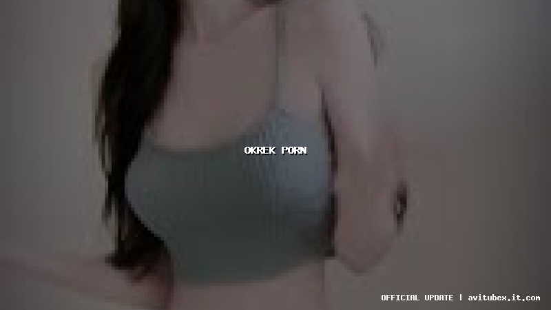 okrek porn