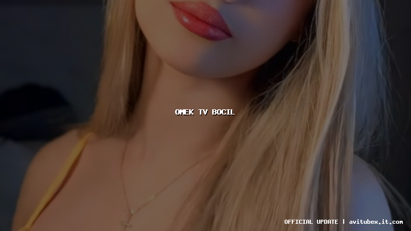 omek tv bocil
