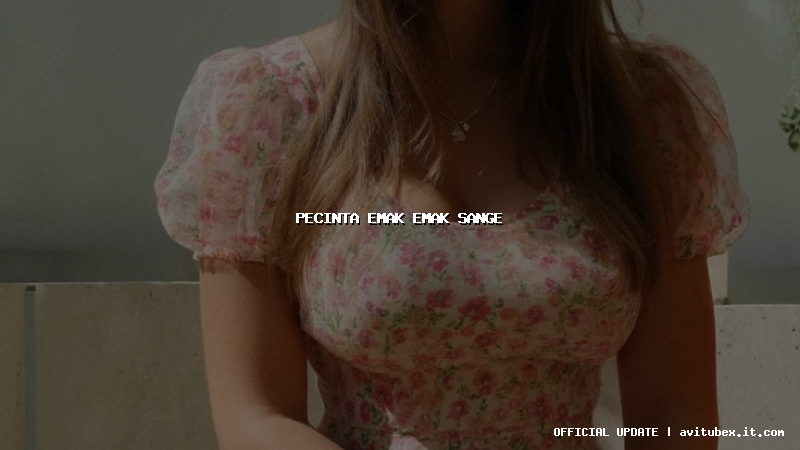 pecinta emak emak sange