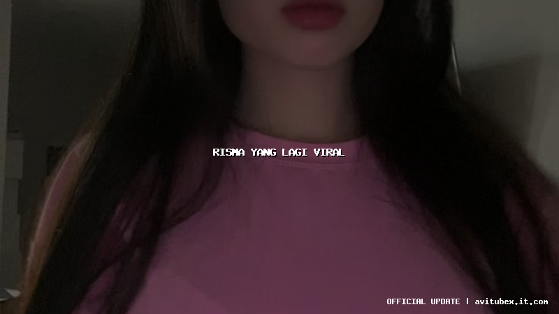 risma yang lagi viral