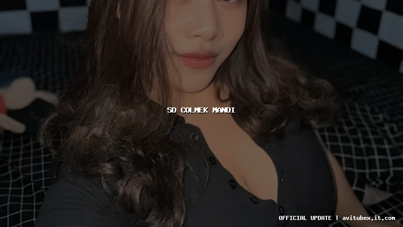 sd colmek mandi