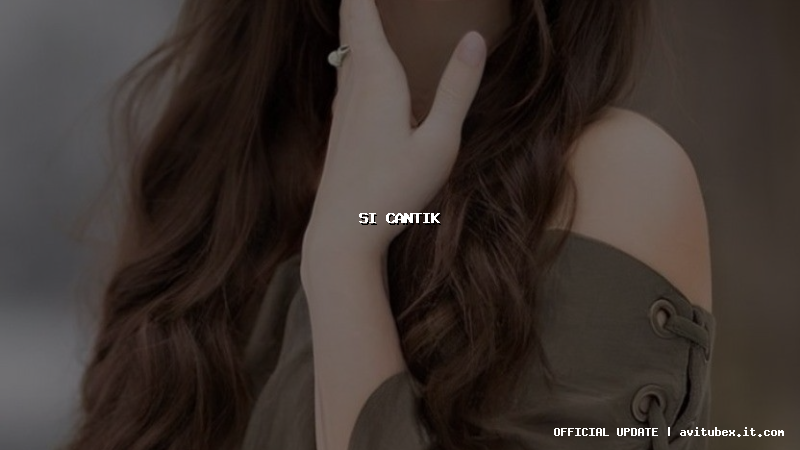 si cantik