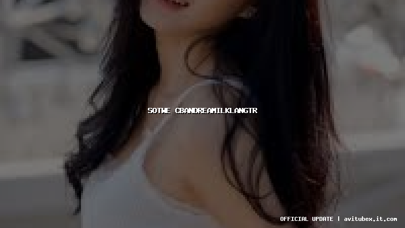 sotwe cbandreamilklangtr