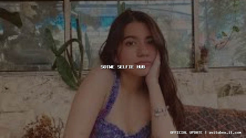sotwe selfie hub