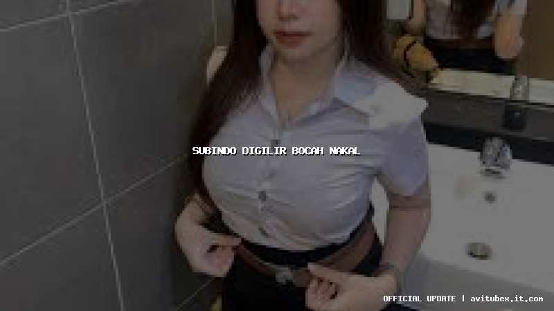 subindo digilir bocah nakal