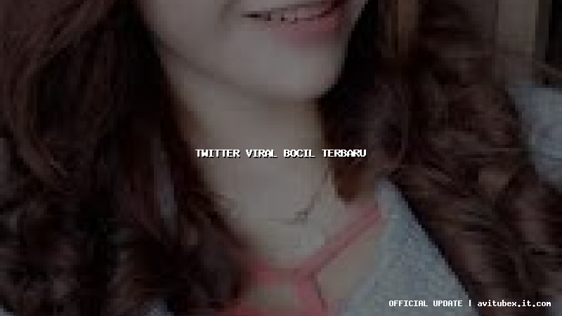 twitter viral bocil terbaru