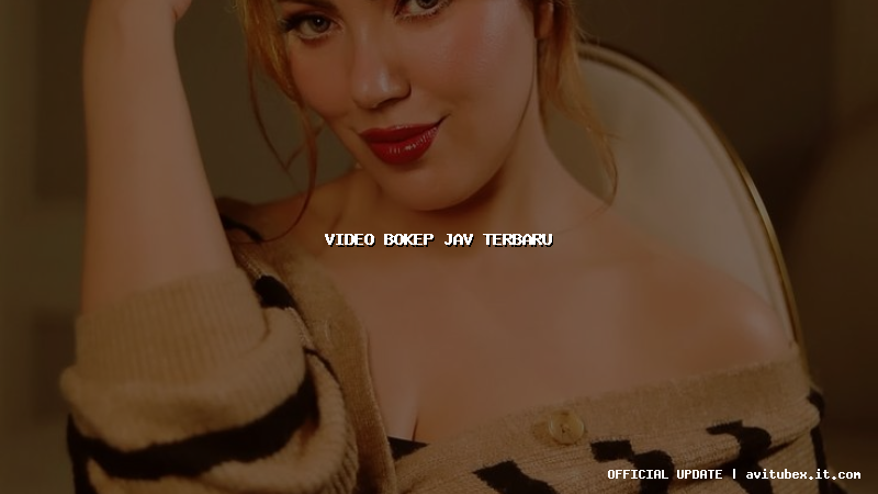 video bokep jav terbaru