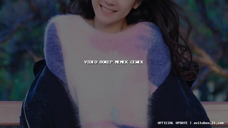 video bokep memek cewek