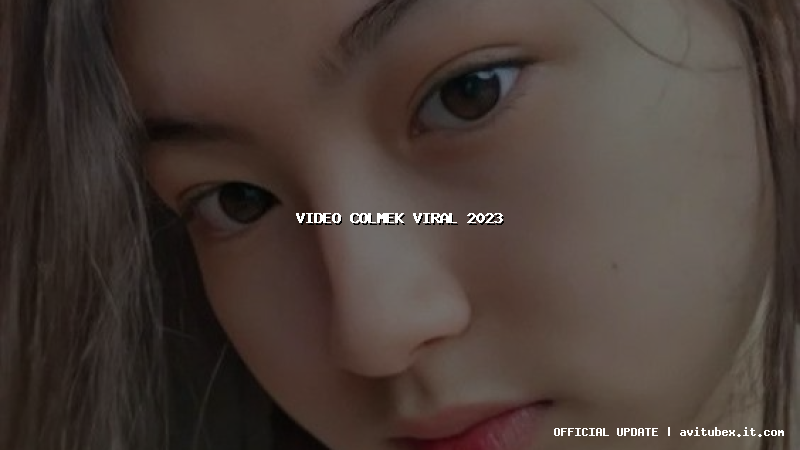 video colmek viral 2023