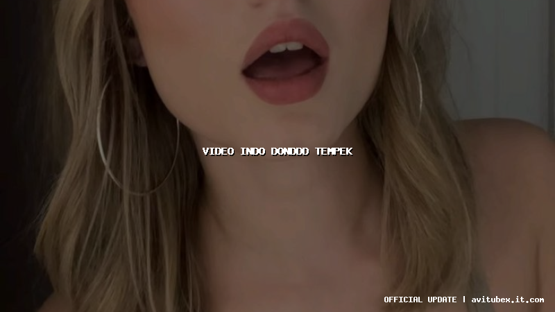 video indo donddd tempek