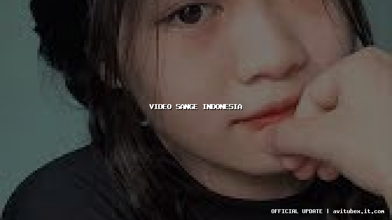 video sange indonesia