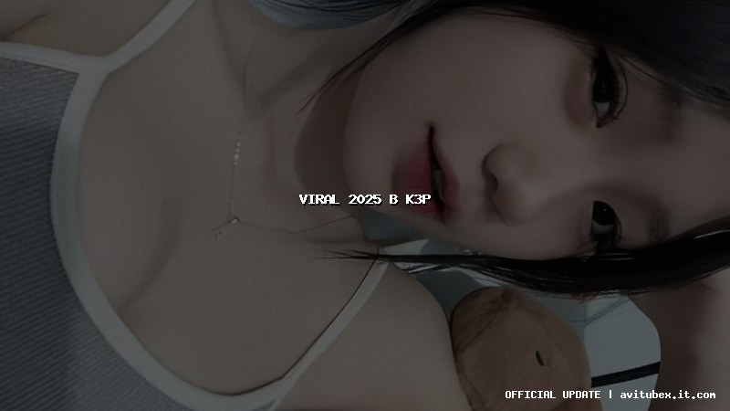 viral 2025 b k3p