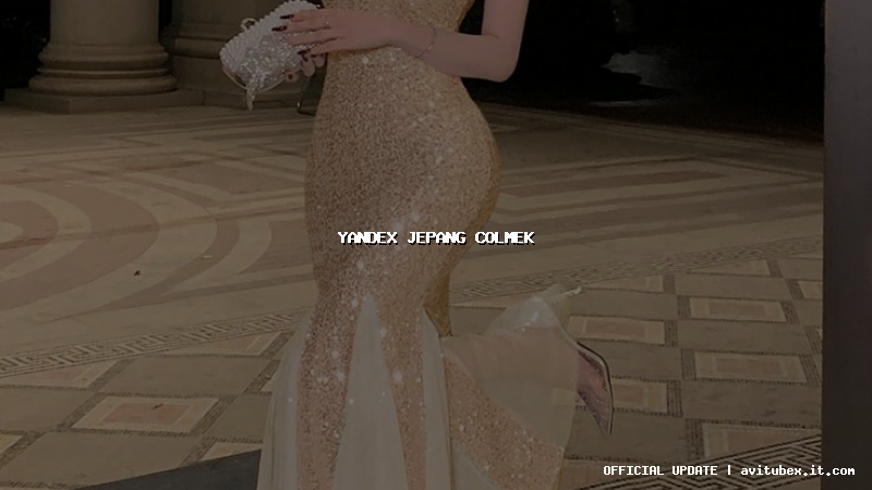 yandex jepang colmek